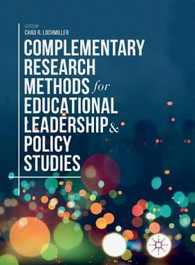 【预订】Complementary Research Methods for Educational Leadership and Policy Studies