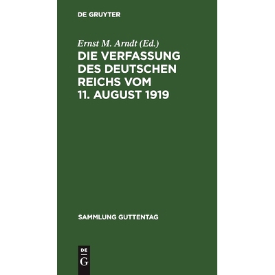 预订 Die Verfassung des Deutschen Reichs vom 11. August 1919: Mit Einleitung und Kommentar: 9783111034768