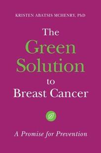 Solution Breast The Green Cancer 9781440840340 预订