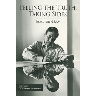 预订 Telling the Truth, Taking Sides: Essays for N. Ram: 9788193732922