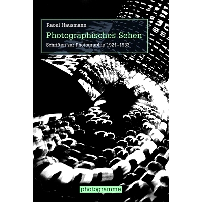 Schriften zur Photographie 1921-1968