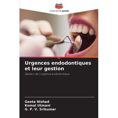 预订 Urgences endodontiques et leur gestion: 9786209319457