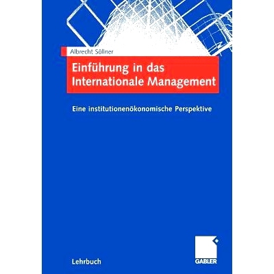 预订 Einführung in das Internationale Management: Eine institutionenökonomische Perspektive: 9783834904041
