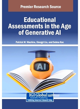 预订 Educational Assessments in the Age of Generative AI: 9798369363553