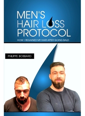 预订 Men’s hairloss protocol: How i regained my hair after going bald: 9798663916714