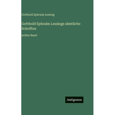 预订 Gotthold Ephraim Lessings sämtliche Schriften: Achter Band: 9783563998502