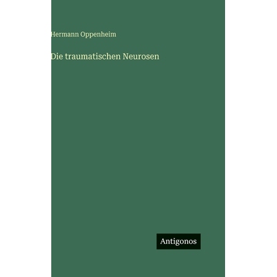 预订 Die traumatischen Neurosen: 9783563976692