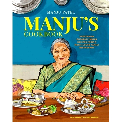 预订 Manju's Cookbook: Vegetarian Gujarati Indian Recipes from a Much-Loved Family Restaurant