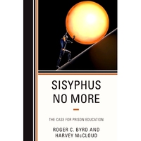 預訂 Sisyphus No More: The Case for Prison Education 不再有西西弗斯：監(jiān)獄教育的案例: 9781538183809