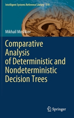 【预订】Comparative Analysis of Deterministic and Nondeterministic Decision Trees