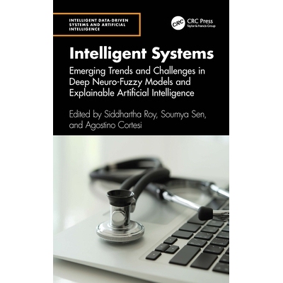 预订 Intelligent Systems Emerging Trends and Challenges in Deep Neuro-Fuzzy Models and Explainable Artificial Intelligen