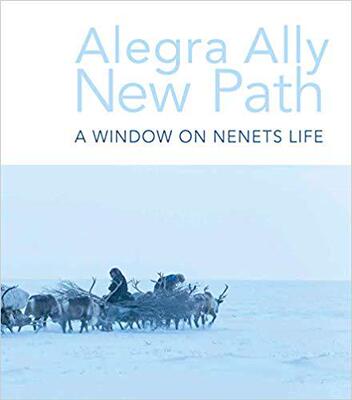 【预售】New Path: A Window on Nenet Life