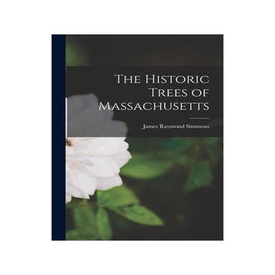 [预订]The Historic Trees of Massachusetts 9781018251851
