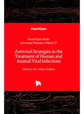预订 Antiviral Strategies in the Treatment of Human and Animal Viral Infections 治疗人类和动物病毒感染的抗病毒策略: 9781