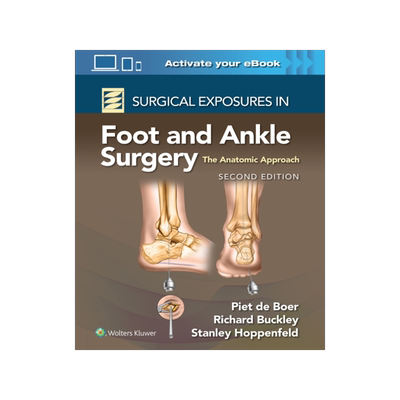 [预订]Surgical Exposures in Foot and Ankle Surgery: The Anatomic Approach