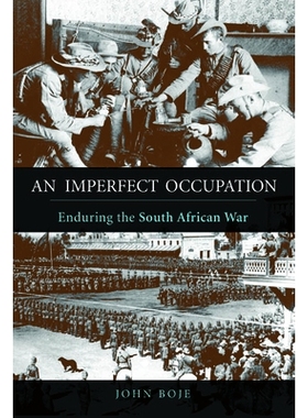 预订 An Imperfect Occupation: Enduring the South African War: 9780252039560
