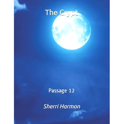 预订 The Crypt: Passage 12: 9798611978290