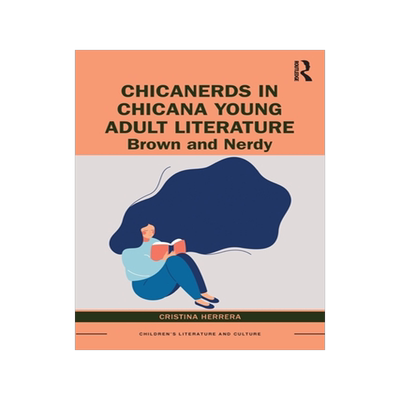 [预订]ChicaNerds in Chicana Young Adult Literature