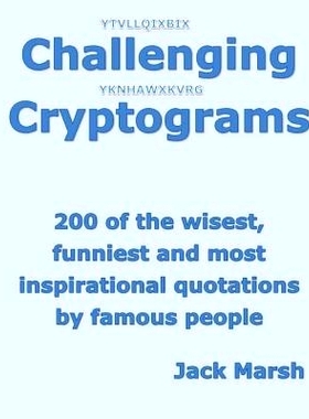 预订 Challenging Cryptograms: 200 of the wisest, funniest and most inspirational quotations by famous people: 9781535309