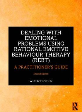 [预订]Dealing with Emotional Problems Using Rational Emotive Behaviour Therapy (REBT) 9781032542553