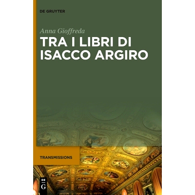 预订 Tra i libri di Isacco Argiro: 9783110651096