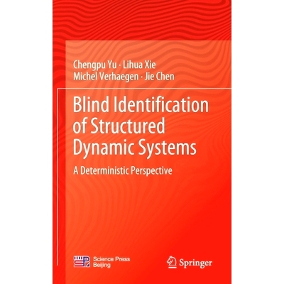 预订 Blind Identification of Structured Dynamic Systems: A Deterministic Perspective