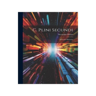 [预订]C. Plini Secundi: Naturalis Historiae 9781021412881
