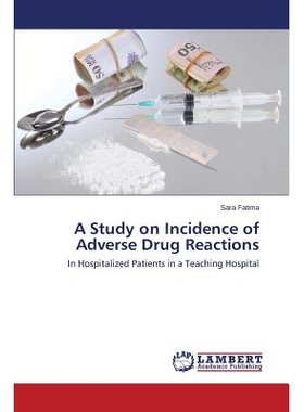 预订 A Study on Incidence of Adverse Drug Reactions 对*不良反应的发生率的研究: 9783659596636