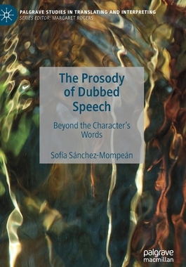 【预订】The Prosody of Dubbed Speech