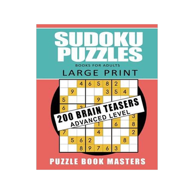 [预订]Sudoku Puzzles Books for Adults - Large Print: 200 Brain Teasers Advanced Level 9781079758993