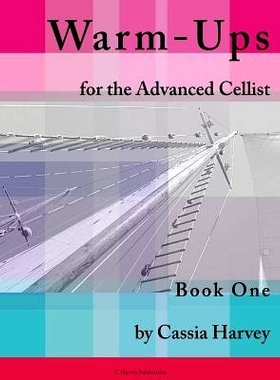 预订 Warm-Ups for the Advanced Cellist, Book One: 9781932823981