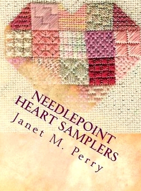 预订 Needlepoint Heart Samplers: 9781544076249