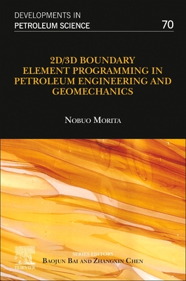 【预订】2d/3D Boundary Element Programming in Petroleum Engineering and Geomechanics, 70