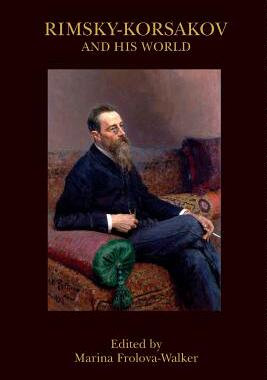 【预订】Rimsky-Korsakov and His World