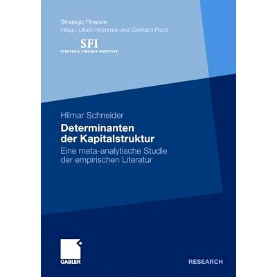 预订 Determinanten der Kapitalstruktur: Eine meta-analytische Studie der empirischen Literatur: 9783834923028