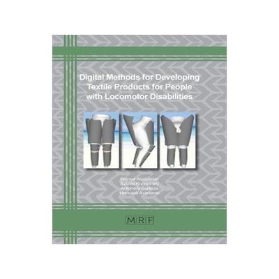 [预订]Digital Methods in Developing Textile Products for People with Locomotor Disabilities 9781644901540