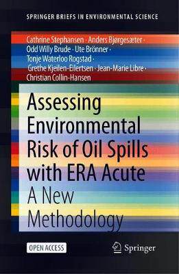 【预订】Assessing Environmental Risk of Oil Spills with ERA Acute