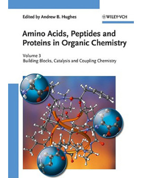 【预订】Amino Acids, Peptides and Proteins in Organic Chemistry - Building Blocks, Catalysis and Coupling Chemsitr...