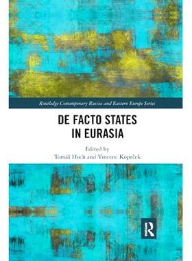 预订 De Facto States in Eurasia 欧亚大陆的事实国家: 9780367785468