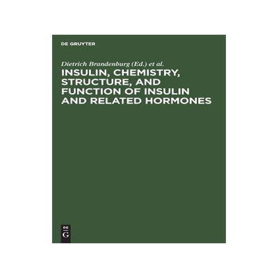 [预订]Insulin, chemistry, structure, and function of insulin and related hormones 9783110081565