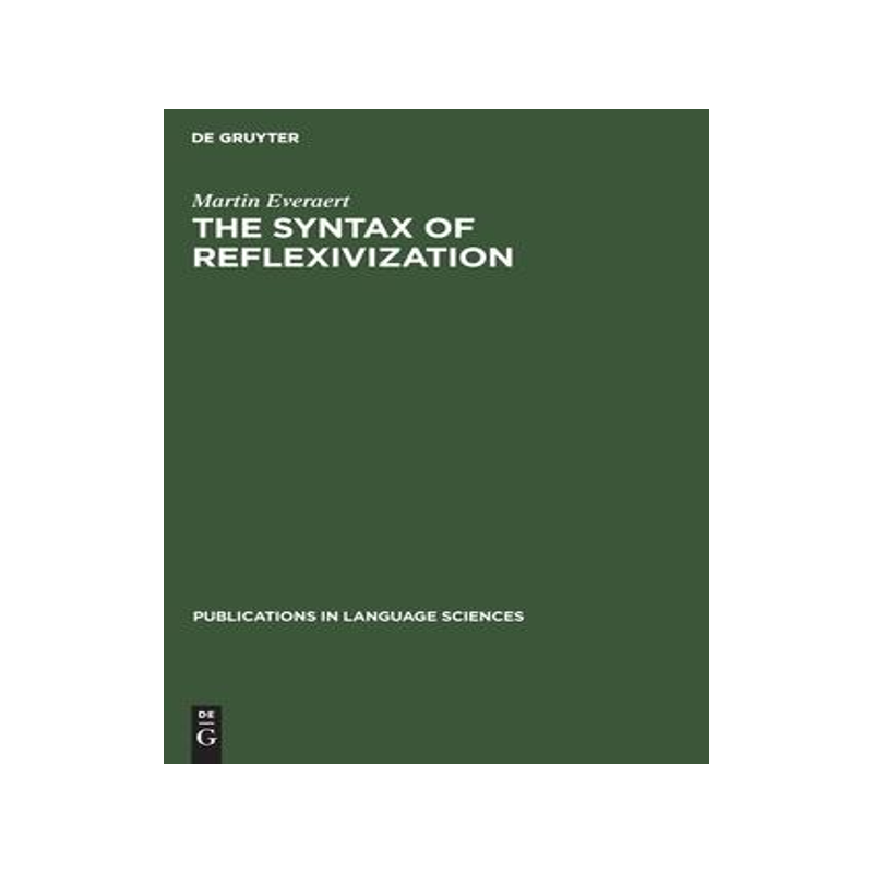[预订]The Syntax of Reflexivization 9783110130553