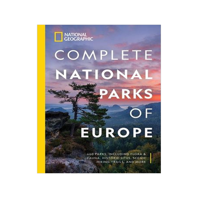 [预订]National Geographic Complete National Parks of Europe: 460 Parks, Including Flora and Fauna, Histori 9781426220968