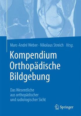 Das Wesentliche aus orthopädischer und r