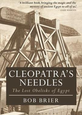 [预订]Cleopatra’s Needles: The Lost Obelisks of Egypt 9781350198722