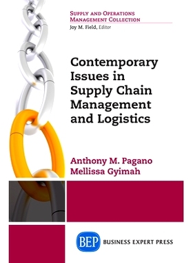 预订 GLOBAL TRENDS AND ISSUES IN SUPPLY CHAIN AND LOGISTICS MANAG 供应链管理学与物流的当代问题: 9781631573613