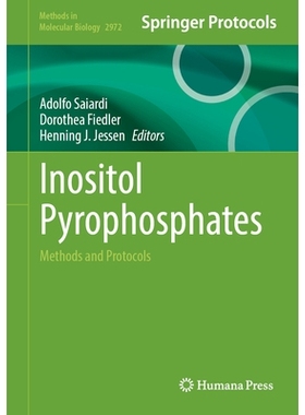 预订 Inositol Pyrophosphates: Methods and Protocols 肌醇焦磷酸盐：方法与协议: 9781071647981