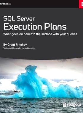 预订 SQL Server Execution Plans: Third Edition: Third Edition: 9781910035245