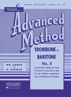 Rubank Advanced Method: Trombone or Baritone, Vol. II 鲁班克高级方法：长号或中音，*卷: 9781423444312