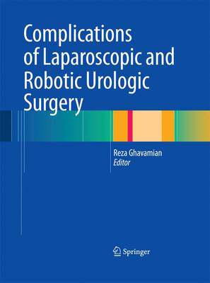 预订 Complications of Laparoscopic and Robotic Urologic Surgery