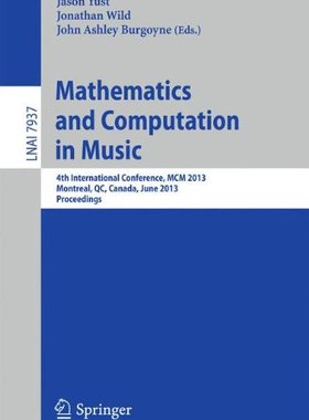【预订】Mathematics and Computation in Music